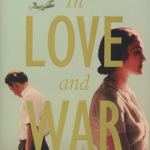 In Love and War