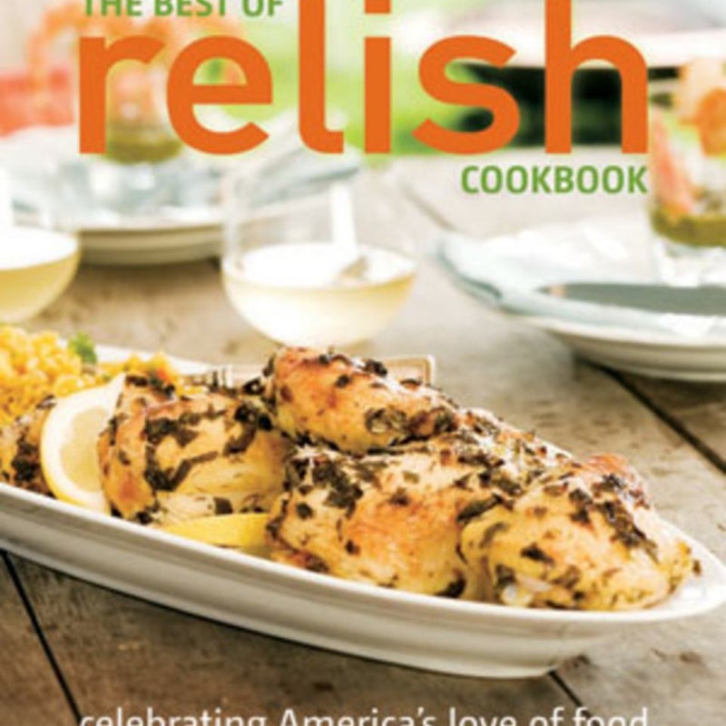 The Best of Relish Cookbook