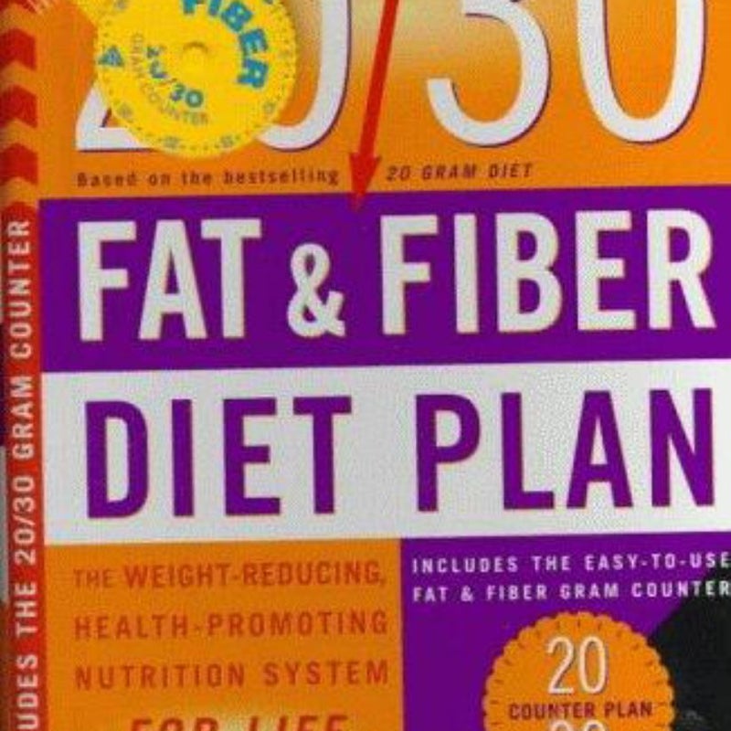 20/30 Fat and Fiber Diet Plan