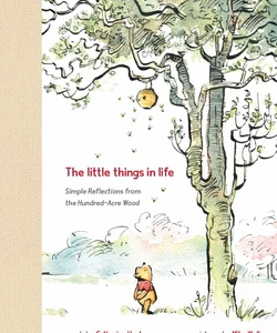 Winnie the Pooh: the Little Things in Life