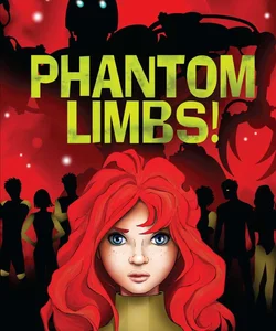 ScareScapes Book One: Phantom Limbs!