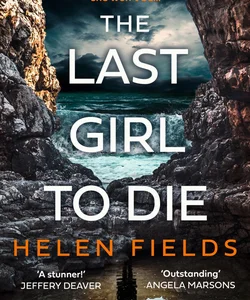 The Last Girl to Die