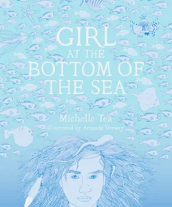 Girl at the Bottom of the Sea