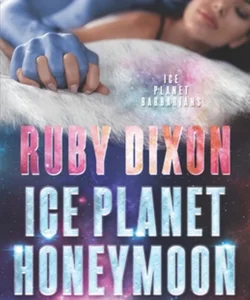 Ice Planet Honeymoon - a Compilation