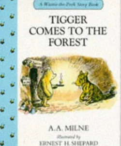 Tigger Comes to the Forest and Has Breakfast