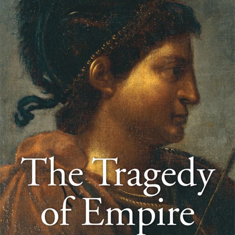 The Tragedy of Empire