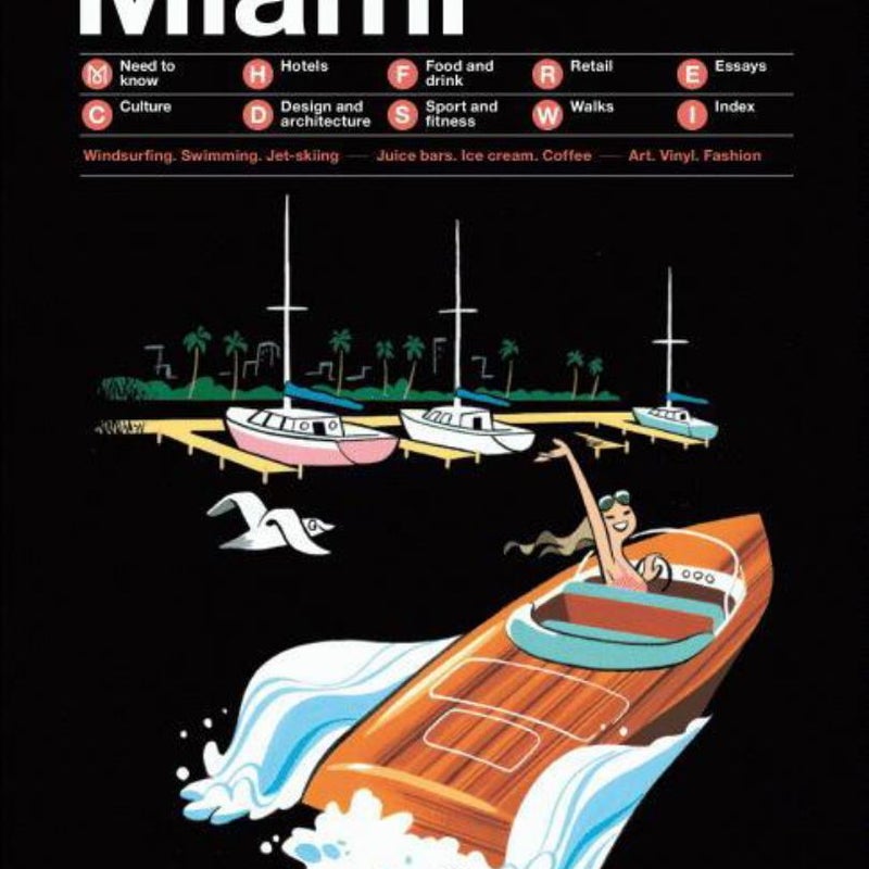 The Monocle Travel Guide to Miami