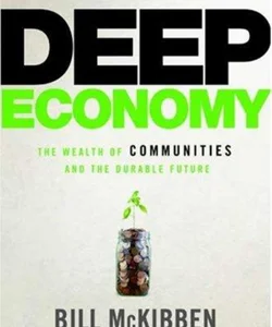 Deep Economy