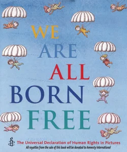 We Are All Born Free Mini Edition