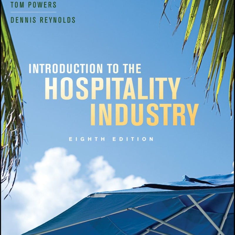 Introduction to the Hospitality Industry