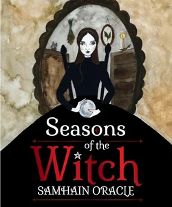 Seasons of the Witch: Samhain Oracle