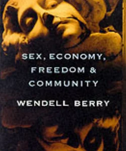Sex, Economy, Freedom and Community