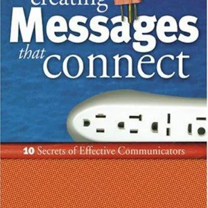 Creating Messages That Connect