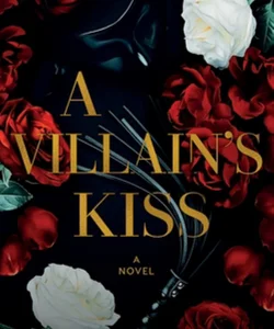 A Villain's Kiss