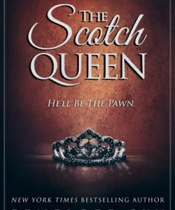 The Scotch Queen