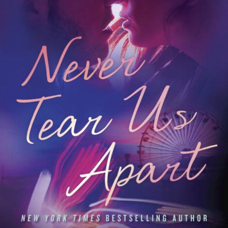 Never Tear Us Apart by Monica Murphy Pangobooks