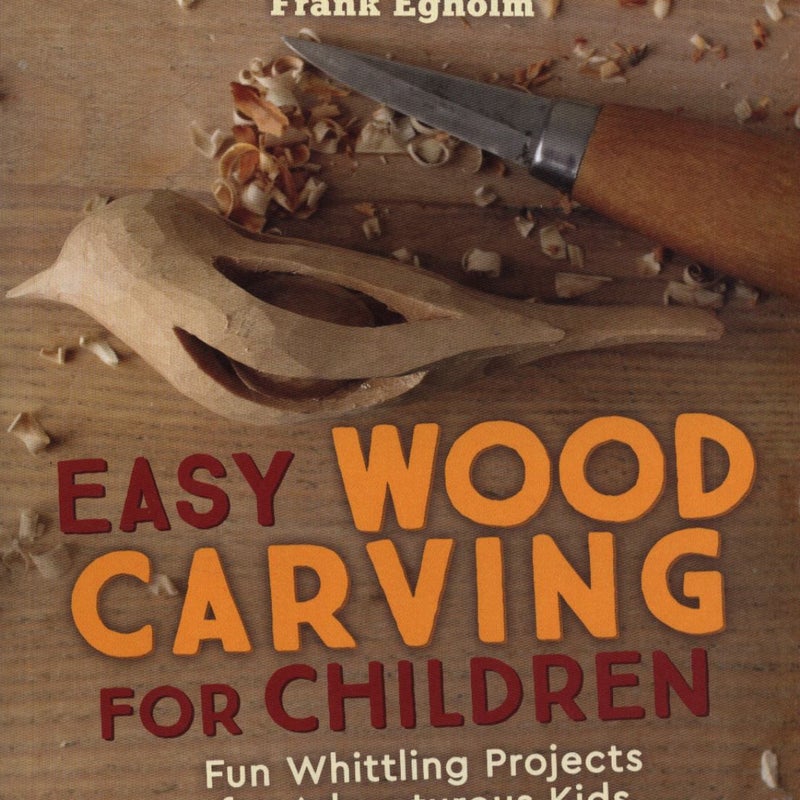 Easy Wood Carving for Children