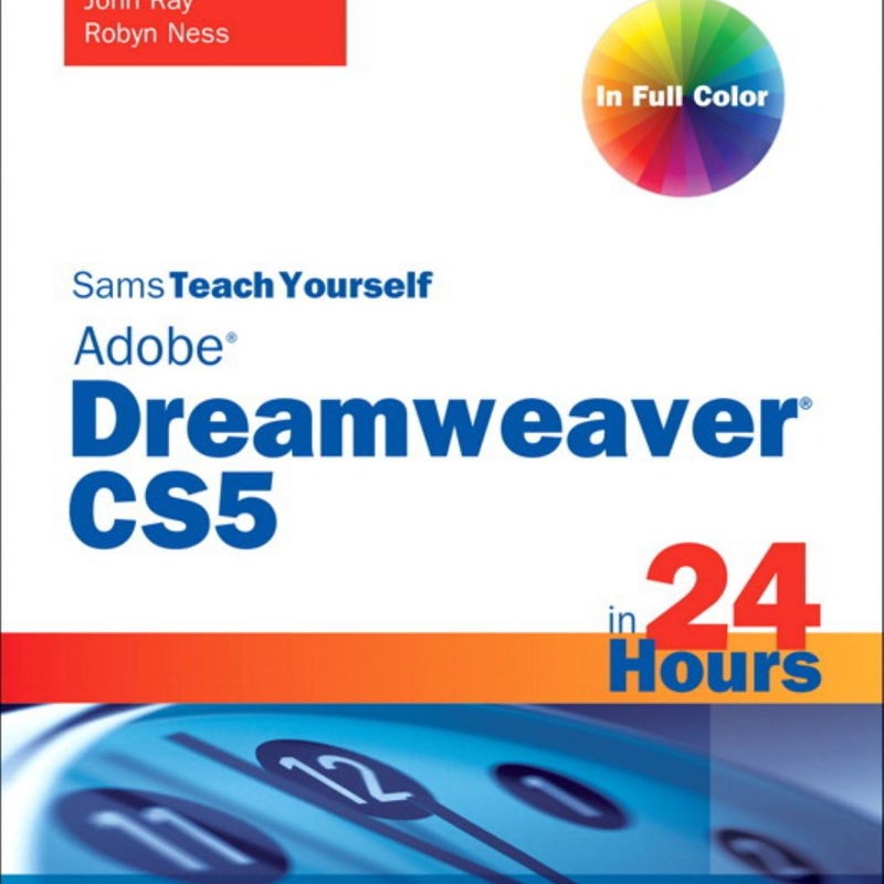 Sams Teach Yourself Dreamweaver CS5 in 24 Hours