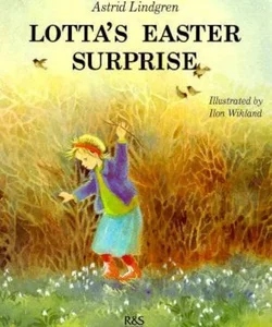 Lotta's Easter Surprise