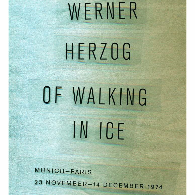 Of Walking in Ice