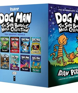 Dog Man: the Supa Buddies Mega Collection: from the Creator of Captain Underpants (Dog Man #1-10 Box Set)