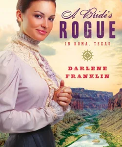 A Bride's Rogue in Roma, Texas