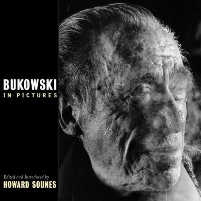 Bukowski in Pictures