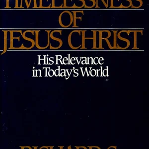 The Timelessness of Jesus Christ