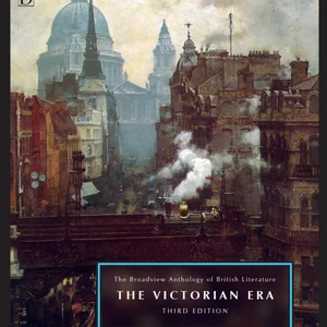 The Broadview Anthology of British Literature, Volume 5: the Victorian Era