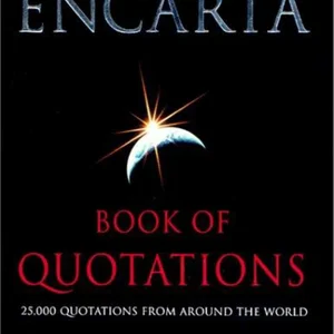 The Encarta Book of Quotations