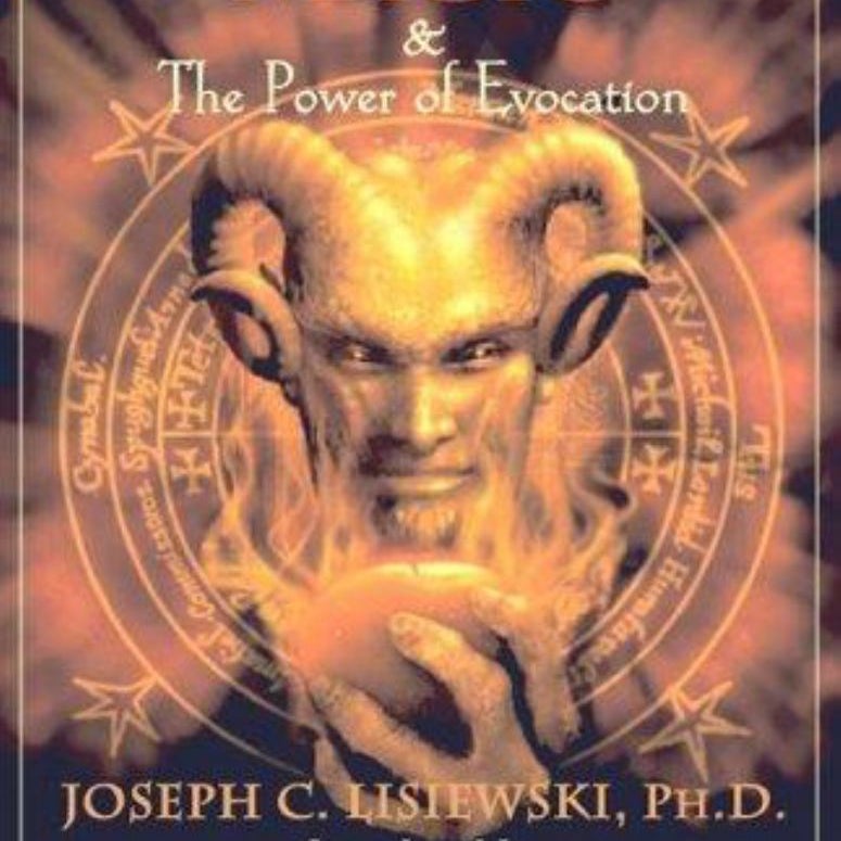 Ceremonial Magic and the Power of Evocation