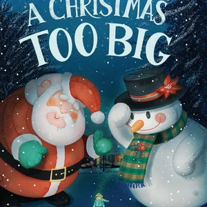 A Christmas Too Big