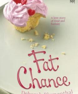 Fat Chance