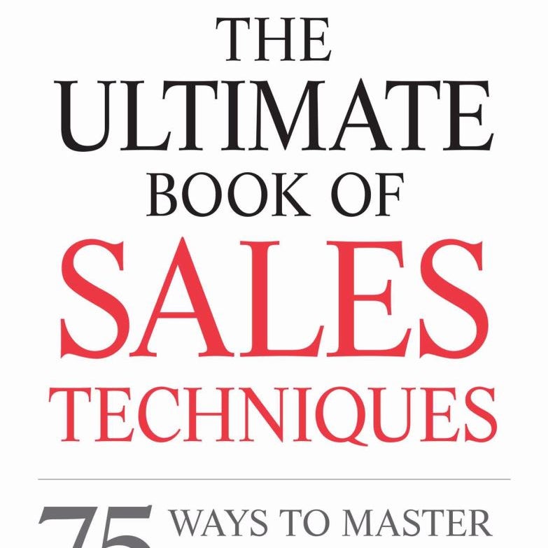 The Ultimate Book of Sales Techniques