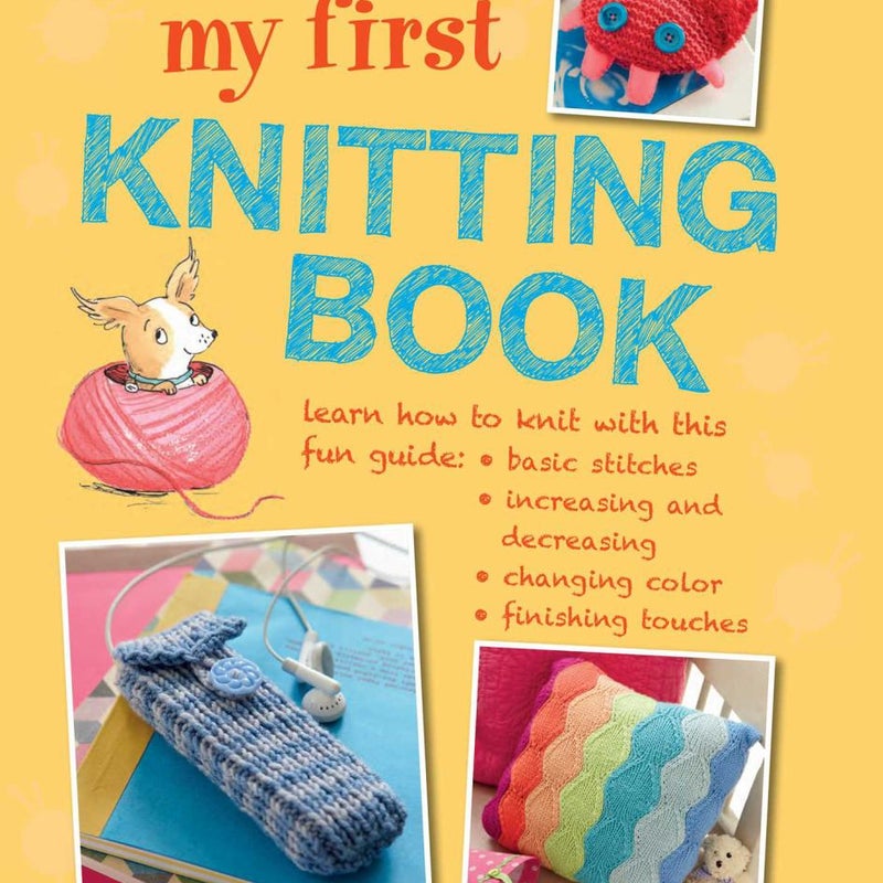 My First Knitting Book