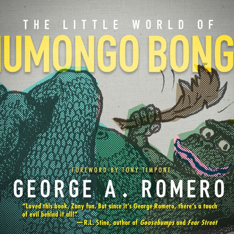 The Little World of Humongo Bongo