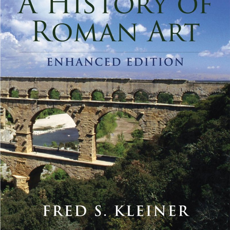 A History of Roman Art by Fred S. Kleiner