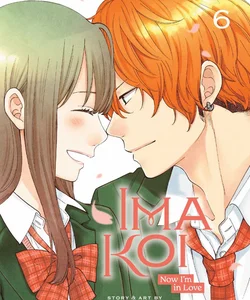 Ima Koi: Now I'm in Love, Vol. 6