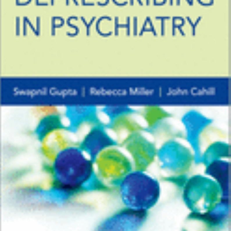 Deprescribing in Psychiatry