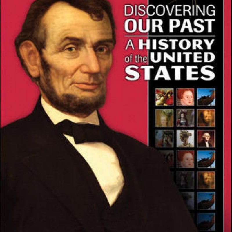Discovering Our Past: a History of the United States, Student Edition