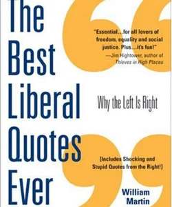 Best Liberal Quotes Ever