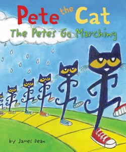 Pete the Cat: the Petes Go Marching
