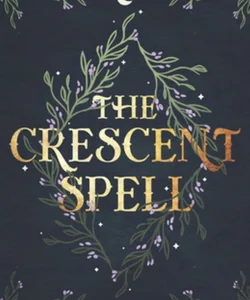 The Crescent Spell