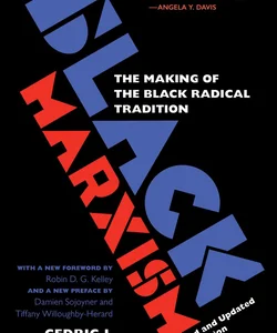 Black Marxism, Revised and Updated Third Edition