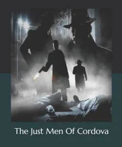 The Just Men of Cordova