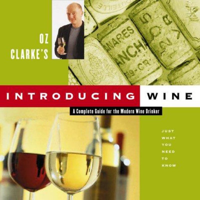 Oz Clarke's Introducing Wine