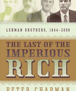 The Last of the Imperious Rich