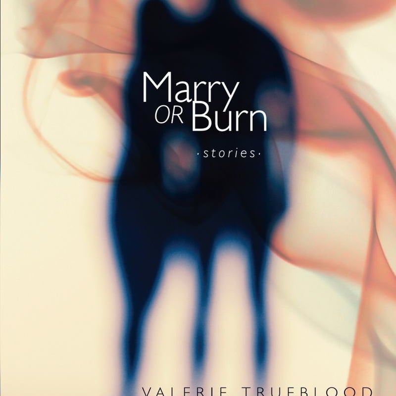 Marry or Burn