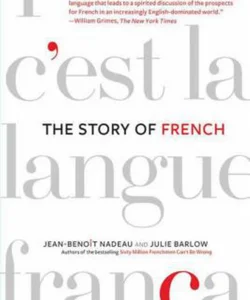 The Story of French