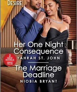 Her One Night Consequence and the Marriage Deadline